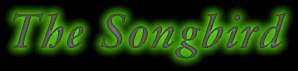 songbird_green_cool.jpg (3569 bytes)